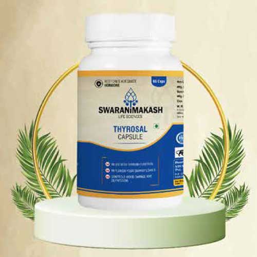 Product Name: Thyrosal Capsule, Compositions of An Ayurvedic Proprietary Medicine are An Ayurvedic Proprietary Medicine - Swarnimakash Lifesciences Pvt Ltd