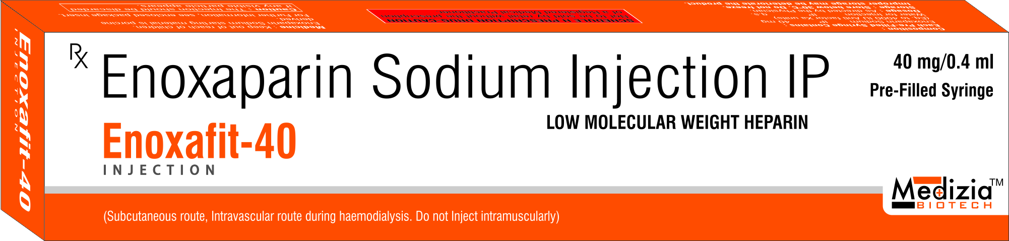Product Name: Enoxafit 40, Compositions of Enoxafit 40 are Enoxaparin Sodium Injection IP  - Medizia Biotech